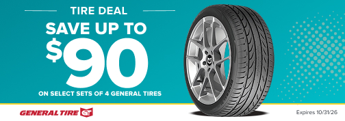 General Tire 4 Tire up to $90 Mail In Rebate 09-01-2026 through 10-31-2026
